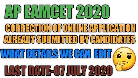 Ap Eamcet Application Correction |Complete Process|How to change Details Ap Eamcet 2020 Application|