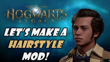 Hogwarts Legacy Creator Kit Tutorials: How to Create a New Hairstyle Mod