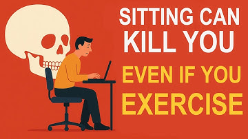 Why How Long You Sit Could Be Killing You—Even If You Exercise