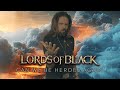 Lords of black can we be heroes again  official music