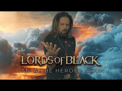 Смотреть клип Lords Of Black - Can We Be Heroes Again