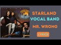 Starland Vocal Band Mr. Wrong lyrics 1977