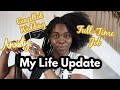 Life Update | My Job, Dealing with Anxiety &amp; Why I Cancelled the Wedding