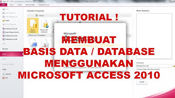 CARA MEMBUAT BASIS DATA / DATABASE SEDERHANA MENGGUNAKAN MICROSOFT ACCESS