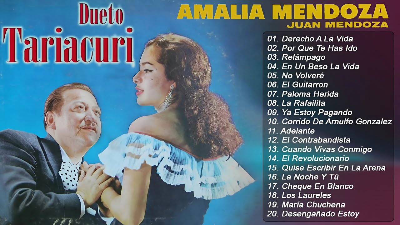 Dueto Tariacuri Juan Y Amalia Mendoza 25 Exitos Pegaditos 💃🕺 Corridos y Rancheras Con Mariachi Mix