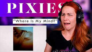 Where Is My Mind! Vocal ANALYSIS of The Pixies
