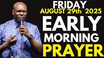 [Friday 29th August 2025] Early Morning Powerful Prophetic Morning Prayer By Apostle Joshua Selman