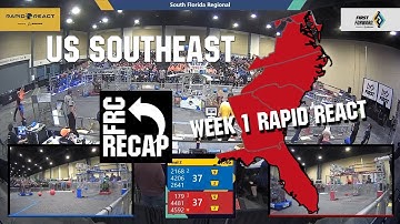 US Southeast Week 1 FRC Recap | Rapid React