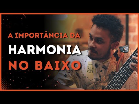 Por isso que HARMONIA é imporante para o BAIXISTA