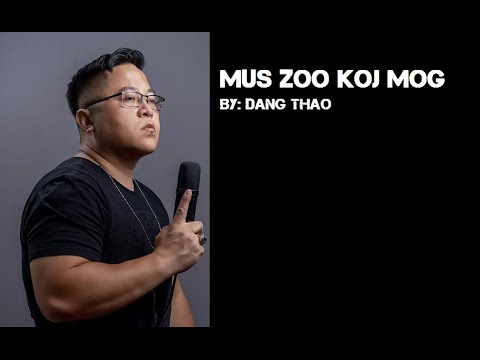 MUS ZOO KOJ MOG mom version by Dang Thao