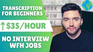 3 Highest Paying Transcription Jobs for Beginners With No Interview 2023!