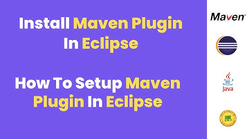 How To install Maven Plugin In Eclipse IDE | Maven Eclipse Configuration