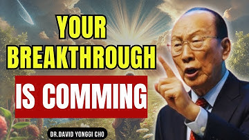 God Is About to Turn Everything Around for You — Don’t Worry! |David Yonggi Cho Ministries