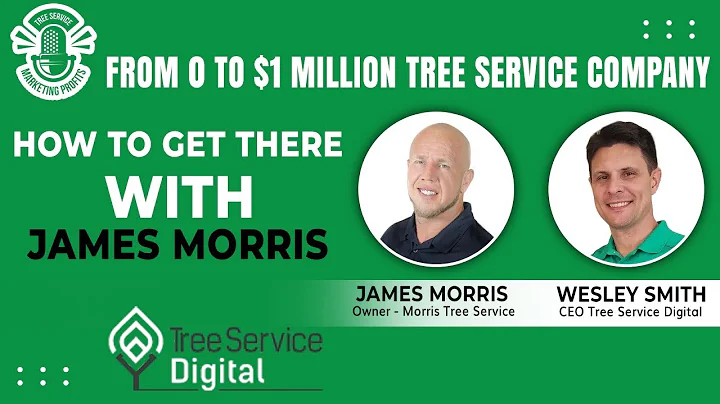 0 to $1 Million Tree Service Business with James M...