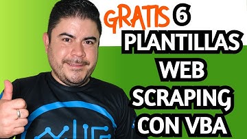 🤩 6 Plantillas Web Scraping con Excel y VBA - GRATIS