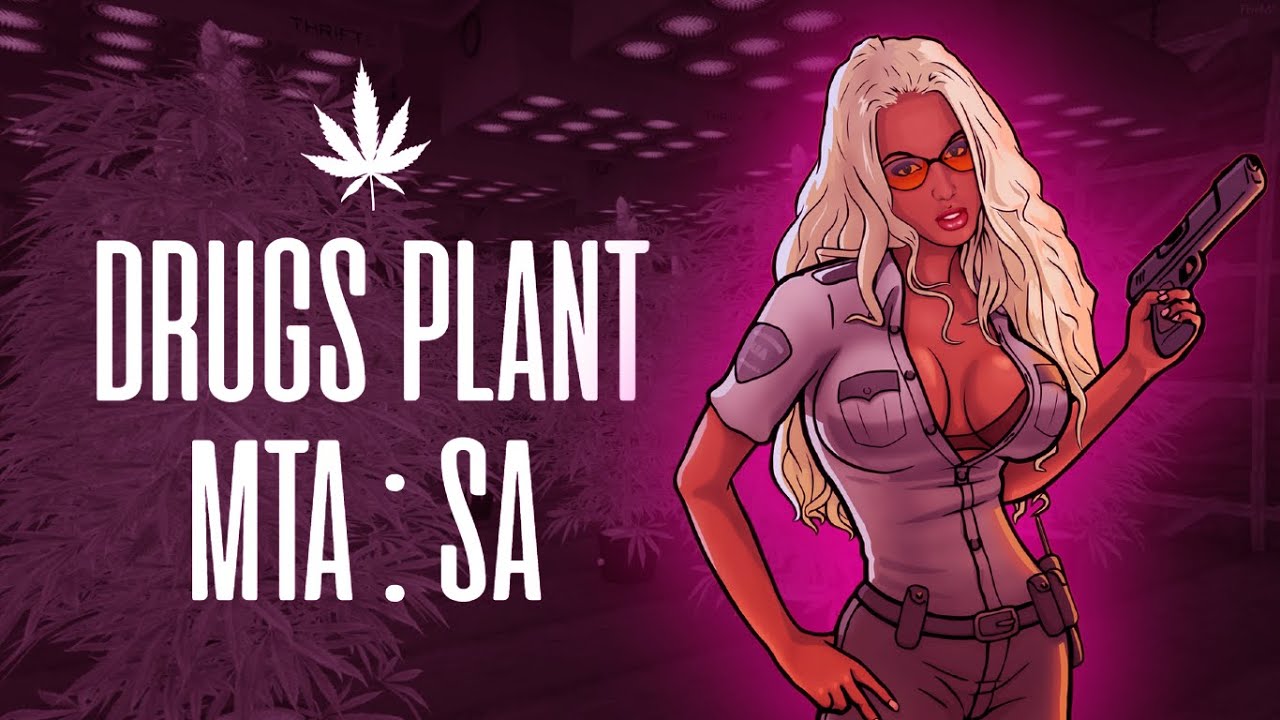 MTA SA : Drug Plant Script Showcase || AURP