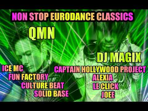 Ice Mc ,Modern Taking,Fun Factory,Solid Base,JOEE,QMN,Dj Magix ,Eurodance Megamix
