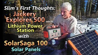 Slim Tests Jackery's Explorer 500 & SolarSaga 100 Power System