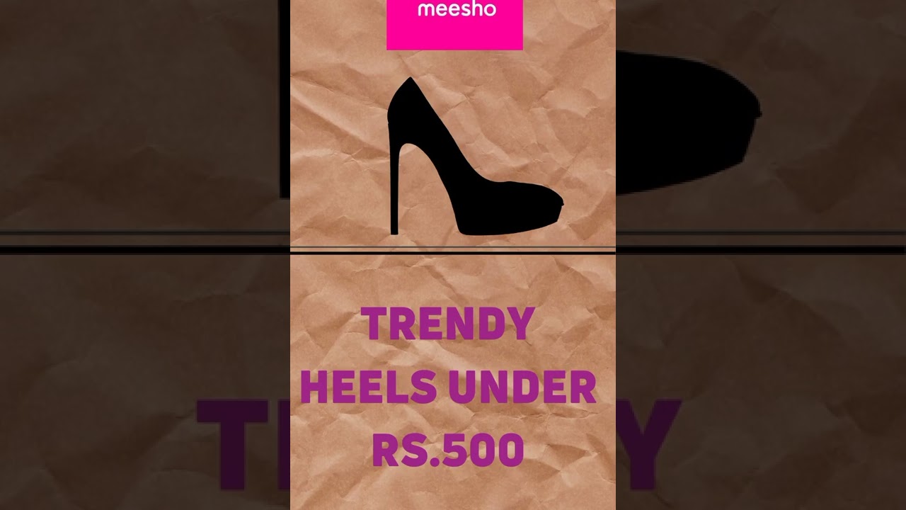 Trendy heels under Rs.500