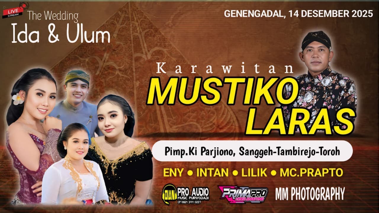 🔴LIVE KARAWITAN '' MUSTIKO LARAS '' | WEDDING '' IDA & ULUM '' | KURUKAN - TOROH, 14 DESEMBER 2025