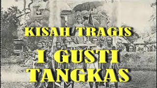 Download Lagu Kisah Tragis I Gusti Tangkas MP3