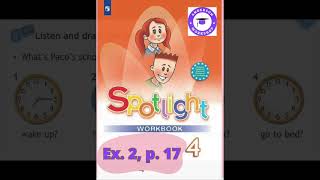 Spotlight 4 Workbook Audio Ex. 2, p. 17
