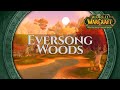 Eversong woods  music  ambience  world of warcraft the burning crusade