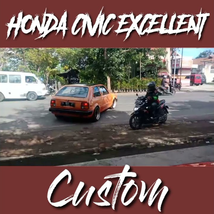 HONDA CIVIC EXCELLENT CUSTOM, MAU TES DRIVE