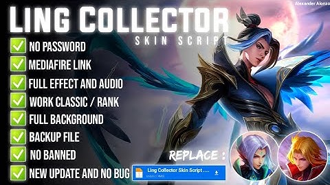 Ling Collector Serene Plume Skin Scrpt No Password MediaFre Full Effect BG And Audio Melissa Patch