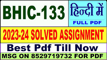 bhic 133 solved assignment 2023-24 || bhic 133 solved assignment 2024 || Ignou bhic 133 in Hindi