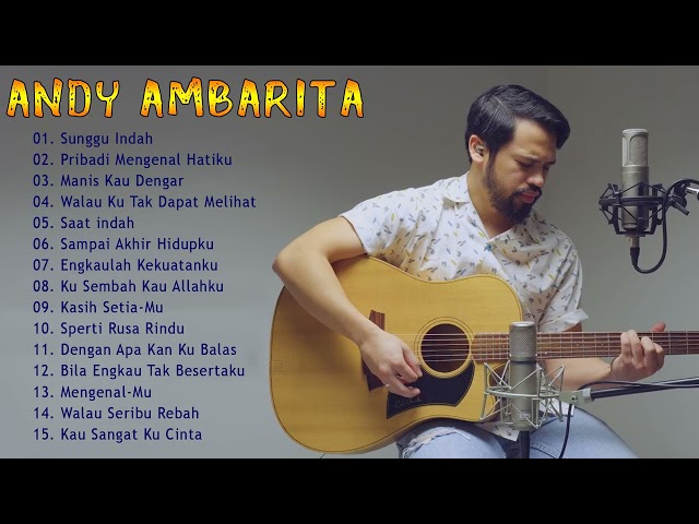 Playlist Lagu Rohani Terbaru 2022 - Andy Ambarita Cover Full class=