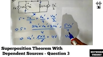 Superposition Theorem | With Dependent Sources | Question 3 | Network Theory