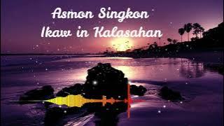 Asmon Singkon - Ikaw in kalasahan