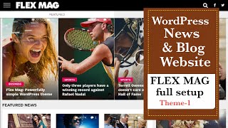How To Create a News Website in WordPress like bbc|| flex mag full setup || best theme for news