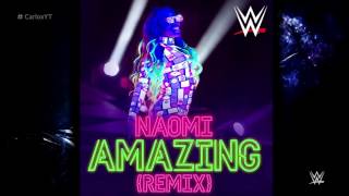 WWE: Amazing (Remix) [Naomi] ►Theme Song (Itunes Release)