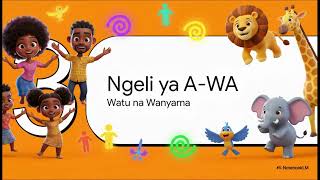 Ngeli Explained: Ngeli ya A-Wa na Ki-Vi