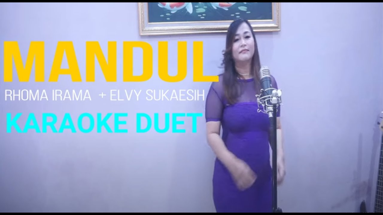 MANDUL KARAOKE DUET DANGDUT TANPA VOKAL PRIA YouTube Music
