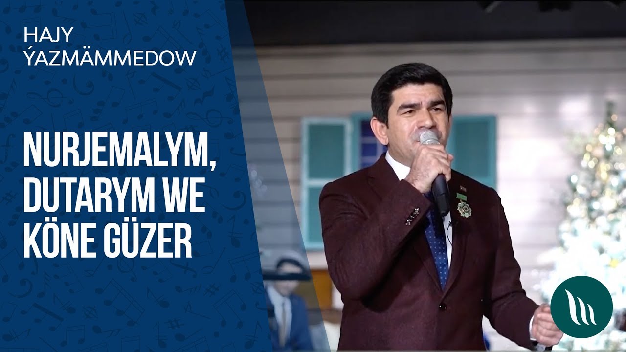 Hajy Ýazmämmedow - Nurjemalym, Dutarym we Köne güzer | 2020