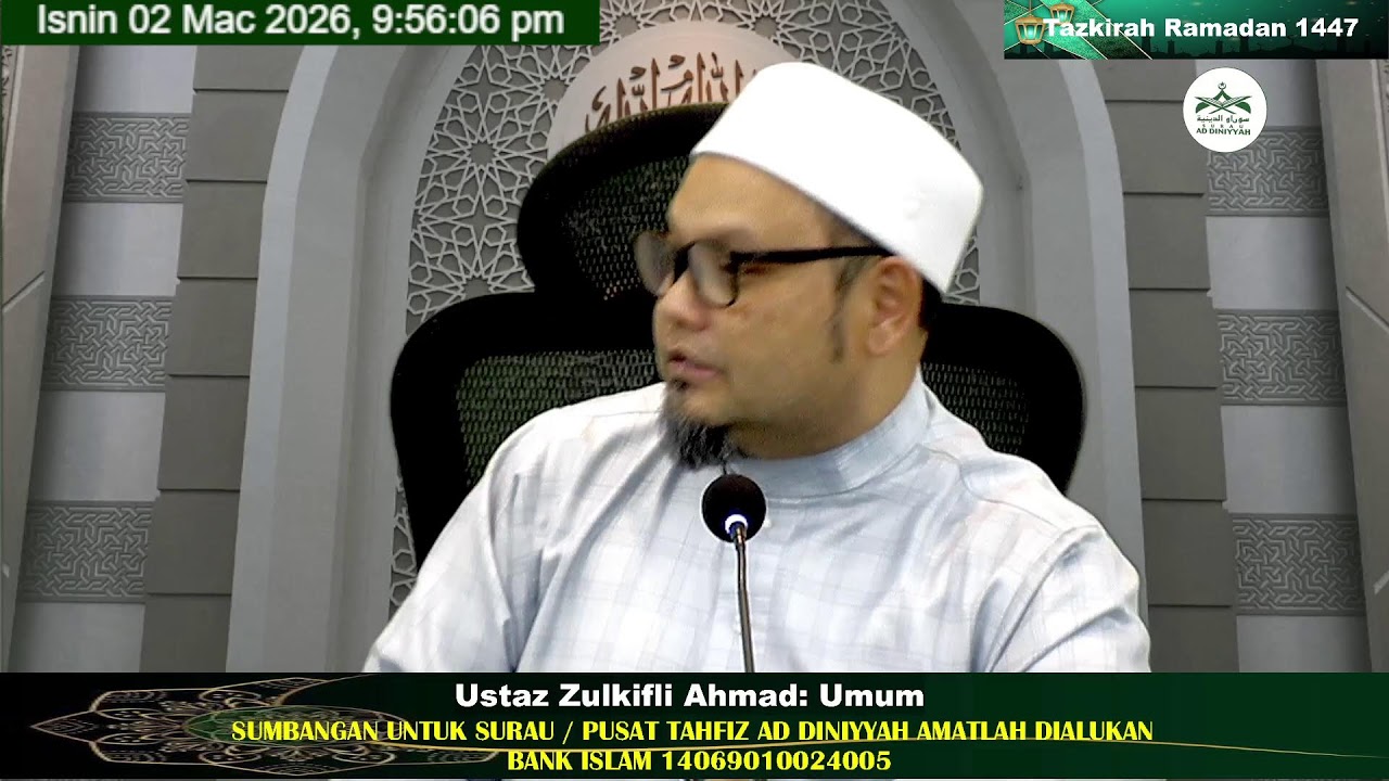 Tazkirah Ramadan 1447 Ustaz Zulkifli Ahmad 02 Mac 2026 Surau Ad Diniyyah
