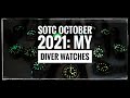 SOTC October 2021: My diver watches (Seiko, Citizen, San Martin, MAS, Heimdallr &amp; AddiesDive &amp; more)