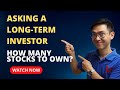 We ask eugene ng of vision capital how many stocks should we own