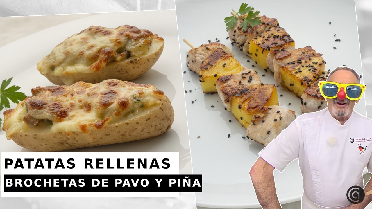 PATATAS RELLENAS de CHAMPIÑONES - BROCHETA de pavo y piña // Cocina Abierta de Karlos Arguiñano