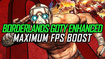 Borderlands: GOTY Enhanced (2019) | How to Get Maximum FPS Boost and Fix Lag