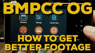 BMPCC OG  How to SHOOT BETTER Footage and Color grade in Resolve