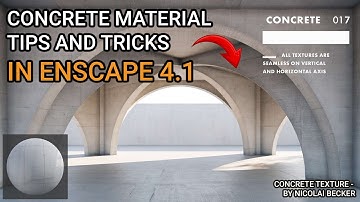 ENSCAPE TUTORIALS | Buổi 34: Hướng Dẫn Làm Vật Liệu Bê Tông Trong Enscape 4.1