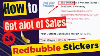 Redbubble Stickers: to Get More Redbubble Sales