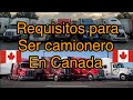 Requisitos para ser camionero en Canada.