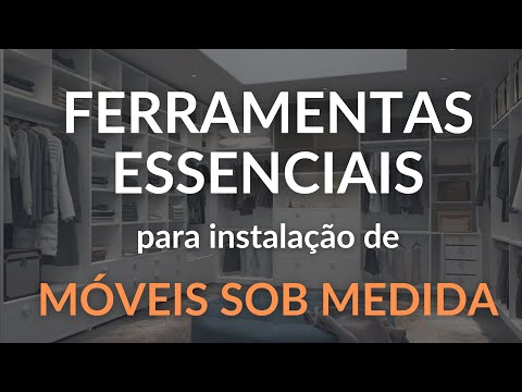LISTA DE FERRAMENTAS PARA INSTALAÇÃO DE MÓVEIS SOB MEDIDA - STOPA LAB MARCENARIA #240