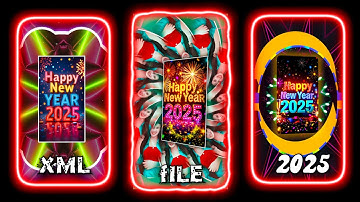 Happy new year 2025 xml file |xml file |xml file alight motion |xml |2025 xml | #xmlalightmotion
