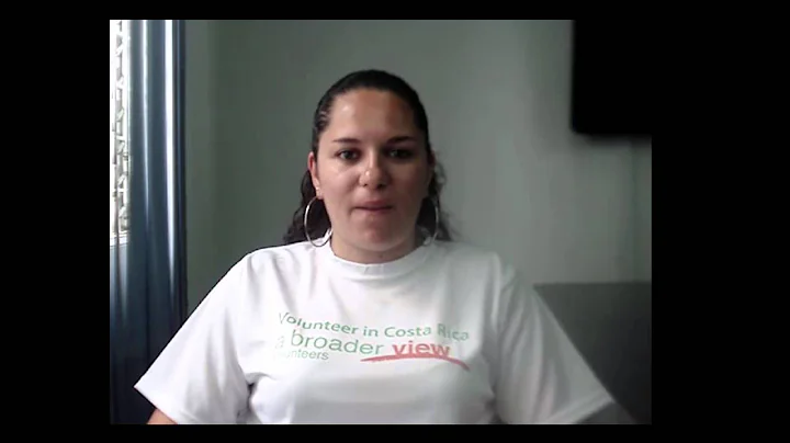 Video Review Volunteer Pamela Estrada in Costa Ric...
